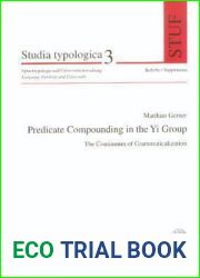 Predicate Compounding in the Yi-Group: The Continuum of Grammaticalization (Studia Typologica [STTYP], 3) (German Edition)
