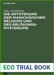 Die Entstehung der Manichaischen Religion und des Erlosungsmysteriums (German Edition)