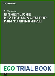 Einheitliche Bezeichnungen fur den Turbinenbau: Die bisherigen Einigungsversuche und die Berliner Konferenz (German Edition)