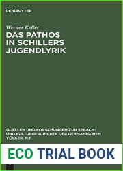 Das Pathos in Schillers Jugendlyrik (Quellen und Forschungen zur Sprach- und Kulturgeschichte der germanischen Volker. N.F., 15) (German Edition)