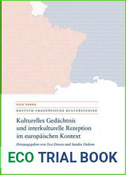 Kulturelles Gedachtnis und interkulturelle Rezeption im europaischen Kontext (Vice versa. Deutsch-franzosische Kulturstudien, 1) (German Edition)