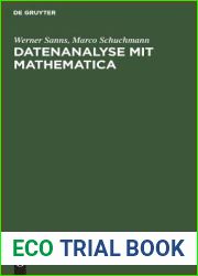 Datenanalyse mit Mathematica: Einfuhrung fur Studierende aller Fachrichtungen (German Edition)