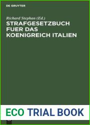 Strafgesetzbuch fuer das Koenigreich Italien: (Codice penale per il Regno d|Italia) ; Nebst dem Einfuhrungsgesetz vom 22. November 1888 und der Einfuhrungsverordnung vom 30. Juni 1889 (German Edition)