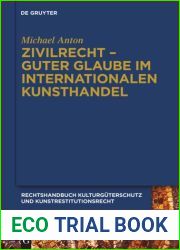 Handbuch Kulturguterschutz und Kunstrestitutionsrecht : Band 2