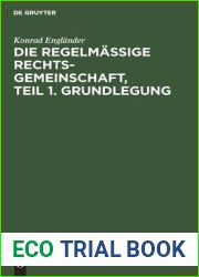 Die regelmassige Rechtsgemeinschaft, Teil 1. Grundlegung (German Edition)