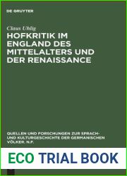 Hofkritik im England des Mittelalters und der Renaissance: Studien zu einem Gemeinplatz der europaischen Moralistik (Quellen und Forschungen zur … Volker. N.F., 56) (German Edition)