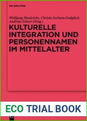 Kulturelle Integration und Personennamen im Mittelalter
