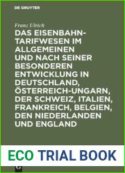 Das Eisenbahntarifwesen Im Allgemeinen Und Nach Seiner Besonderen Entwicklung in Deutschland, ?sterreich-Ungarn, Der Schweiz, Italien, Frankreich, Belgien, Den Niederlanden Und England