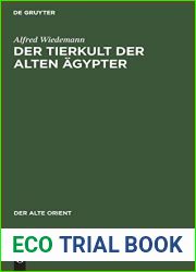 Der Tierkult der alten Agypter (Der alte Orient, 14, 1) (German Edition)