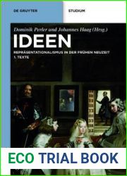 Ideen: Reprasentationalismus in der fruhen Neuzeit. Texte und Kommentare (De Gruyter Studium) (German Edition)