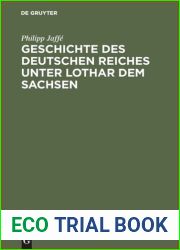 Geschichte des deutschen Reiches unter Lothar dem Sachsen