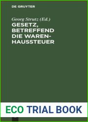Gesetz, betreffend die Warenhaussteuer: vom 18. Juli 1900 ; Text-Ausg. mit Anm. u. Sachreg. (German Edition)
