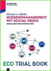 Wissensmanagement mit Social Media: Grundlagen und Anwendungen (De Gruyter Studium) (German Edition)