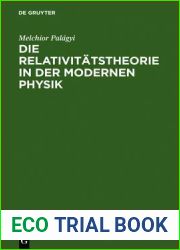 Die Relativitatstheorie in der modernen Physik: Vortrag gehalten auf dem 85. Naturforschertag in Wien (German Edition)