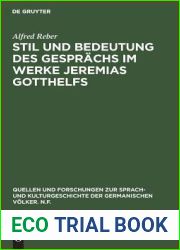 Stil und Bedeutung des Gesprachs im Werke Jeremias Gotthelfs (Quellen und Forschungen zur Sprach- und Kulturgeschichte der germanischen Volker. N.F., 20 (144)) (German Edition)