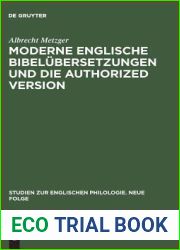 Moderne englische Bibelubersetzungen und die Authorized Version: Vergleichende Untersuchung von 1. Kor. 13 unter philologischen und literarischen … Philologie. Neue Folge, 6) (German Edition)