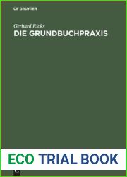 Die Grundbuchpraxis: Ein Handbuch Fur Den Taglichen Gebrauch in Grundbuchsachen (German Edition)
