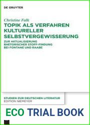 Topik als Verfahren kultureller Selbstvergewisserung: Zur Aktualisierung rhetorischer Stoff-Findung bei Fontane und Raabe (Studien zur deutschen Literatur, 218) (German Edition)