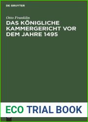 Das konigliche Kammergericht vor dem Jahre 1495 (German Edition)