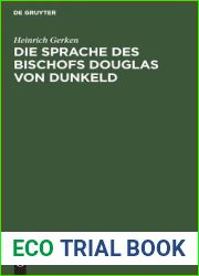 Die Sprache des Bischofs Douglas von Dunkeld: (Vocalismus und Consonantismus der Reimworter). Nebst Anhang: Zur Echtheitsfrage des King Hart (German Edition)
