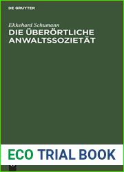 Die uberortliche Anwaltssozietat: Freizugigkeit und Lokalisierung der deutschen Rechtsanwaltschaft (German Edition)