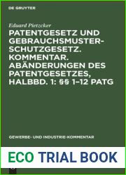 Patentgesetz und Gebrauchsmusterschutzgesetz. Kommentar. Abanderungen des Patentgesetzes, Halbbd. 1: ?? 1-12 PatG: Unter Berucksichtigung der schon … Industrie-Kommentar, 5,1) (German Edition)