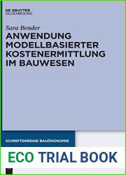 Anwendung modellbasierter Kostenermittlung im Bauwesen (Schriftenreihe Bauokonomie, 10) (German Edition)