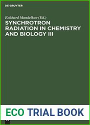 Synchrotron Radiation in Chemistry and Biology III (German Edition)