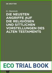 Die neusten Angriffe auf die religiosen und sittlichen Vorstellungen des Alten Testaments