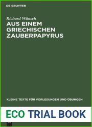 Aus einem griechischen Zauberpapyrus (Kleine Texte fur Vorlesungen und Ubungen, 84) (Ancient Greek Edition)