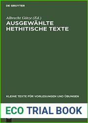 Ausgewahlte Hethitische Texte (Kleine Texte fur Vorlesungen und Ubungen, 153) (German Edition)