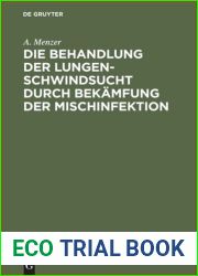 Die Behandlung der Lungenschwindsucht durch Bekamfung der Mischinfektion