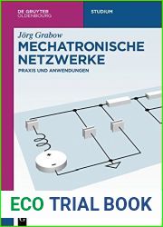 Mechatronische Netzwerke: Praxis und Anwendungen (De Gruyter Studium) (German Edition)