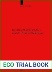 Der Dux Mogontiacensis Und Die Notitia Dignitatum: Eine Studie Zur Sp?tantiken Grenzverteidigung