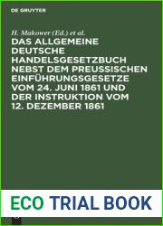 Das allgemeine Deutsche Handelsgesetzbuch nebst dem Preussischen Einfuhrungsgesetze vom 24. Juni 1861 und der Instruktion vom 12. Dezember 1861 (German Edition)