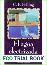 El Agua Electrizada (Coleccion Narrativas Argentinas) (Spanish Edition)