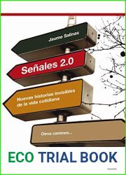 Senales 2.0: Nuevas historias invisibles de la vida cotidiana (Ginesta no 21) (Spanish Edition)