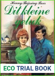 Dit kleine geluk (Dutch Edition)