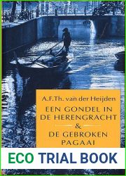 Een gondel in de Herengracht and De gebroken pagaai (Dutch Edition)