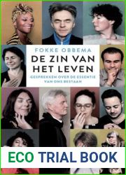 De zin van het leven; gesprekken over de essentie van ons bestaan