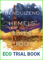 Tienduizend hemels boven jou (Firebird, #2)