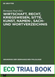 Wirtschaft, Recht, Kriegswesen, Sitte, Kunst, Namen-, Sach- und Wortverzeichnis (Grundriss der germanischen Philologie, 2, 2) (German Edition)