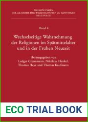 Wechselseitige Wahrnehmung der Religionen im Spatmittelalter und in der Fruhen Neuzeit