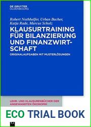 Klausurtraining fur Bilanzierung und Finanzwirtschaft: Originalaufgaben mit Musterlosungen (Lehr- und Klausurenbucher der angewandten Okonomik 1) (German Edition)