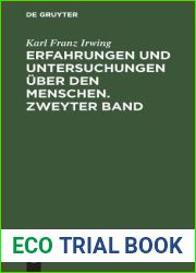 Erfahrungen und Untersuchungen uber den Menschen. Zweyter Band (German Edition)