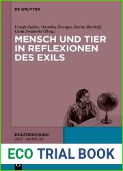 Mensch und Tier in Reflexionen des Exils (Exilforschung 39) (German Edition)