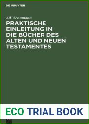 Praktische Einleitung in die Bucher des Alten und Neuen Testamentes: Zum Gebrauch fur Lehrer an hoheren und mittleren Schulen (German Edition)