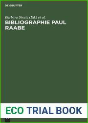 Bibliographie Paul Raabe: Zusammengestellt von Barbara Strutz zu seinem 75. Geburtstag (German Edition)
