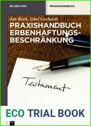 Praxishandbuch Erbenhaftungsbeschrankung (De Gruyter Praxishandbuch) (German Edition)