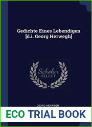 Gedichte Eines Lebendigen [d.i. Georg Herwegh]